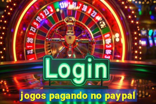 jogos pagando no paypal